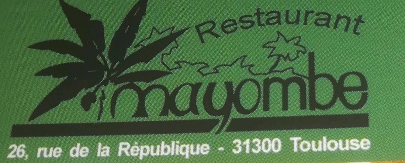 Votre restaurant africain le Mayombe 26 rue de la République à Toulouse Ouvert du lundi au samedi Le soir Et du lundi au vendredi pour le midi